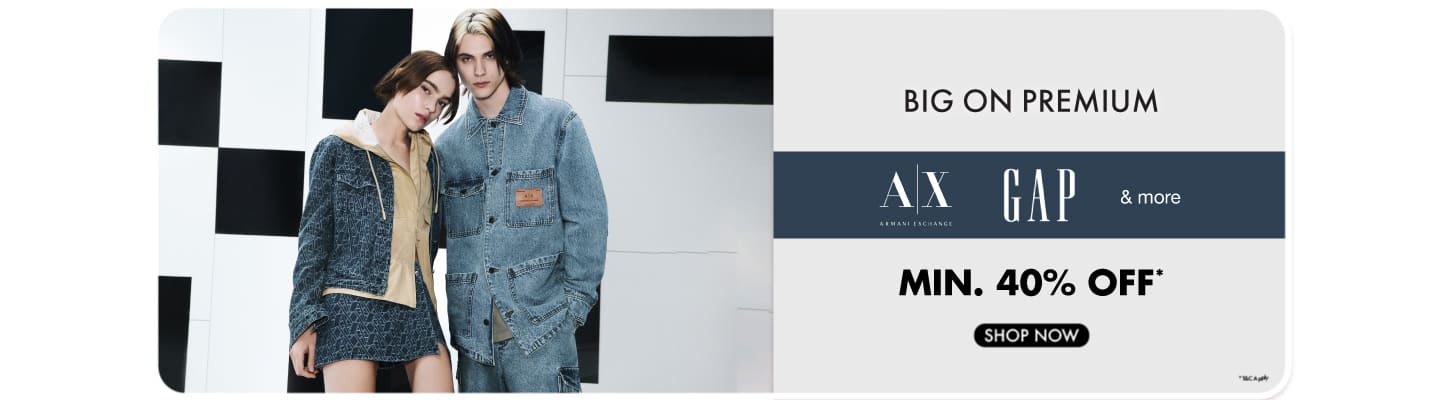 Largest collection of premium brands Gap AX and more min 40% off